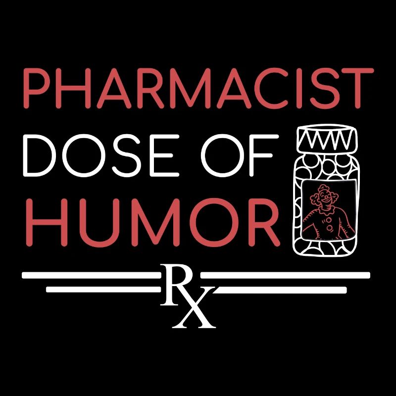 Pharmacist | Dose of Humor