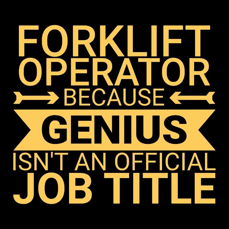 Forklift Operator Genius Forklift Driver