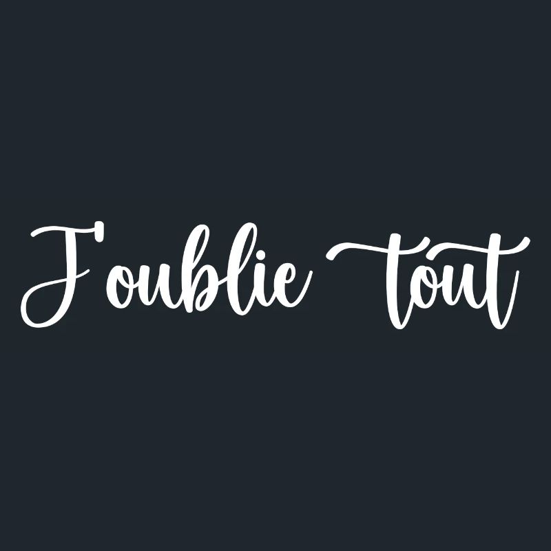 J'oublie Tout