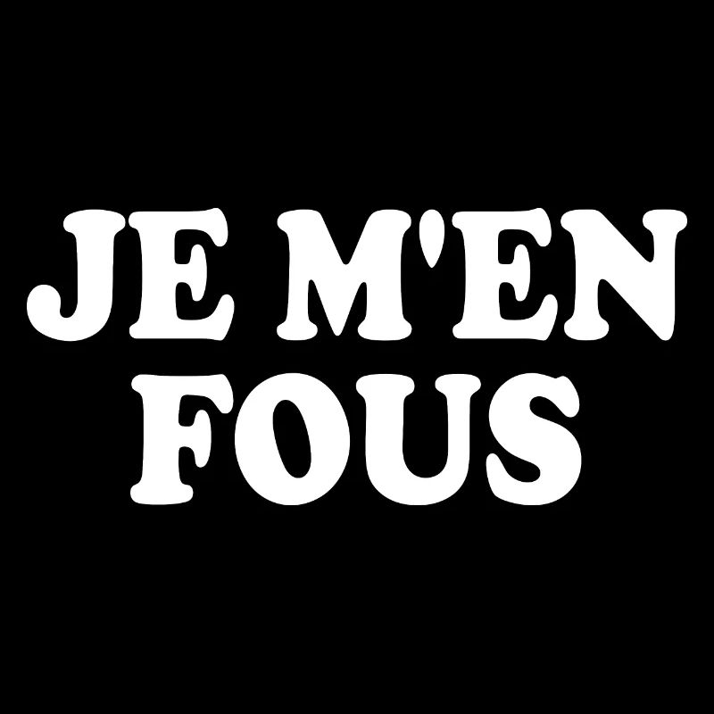 je men fou