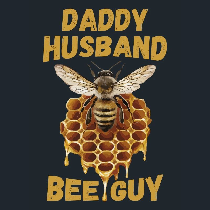 Daddy Husband Bee Guy Beekeeper