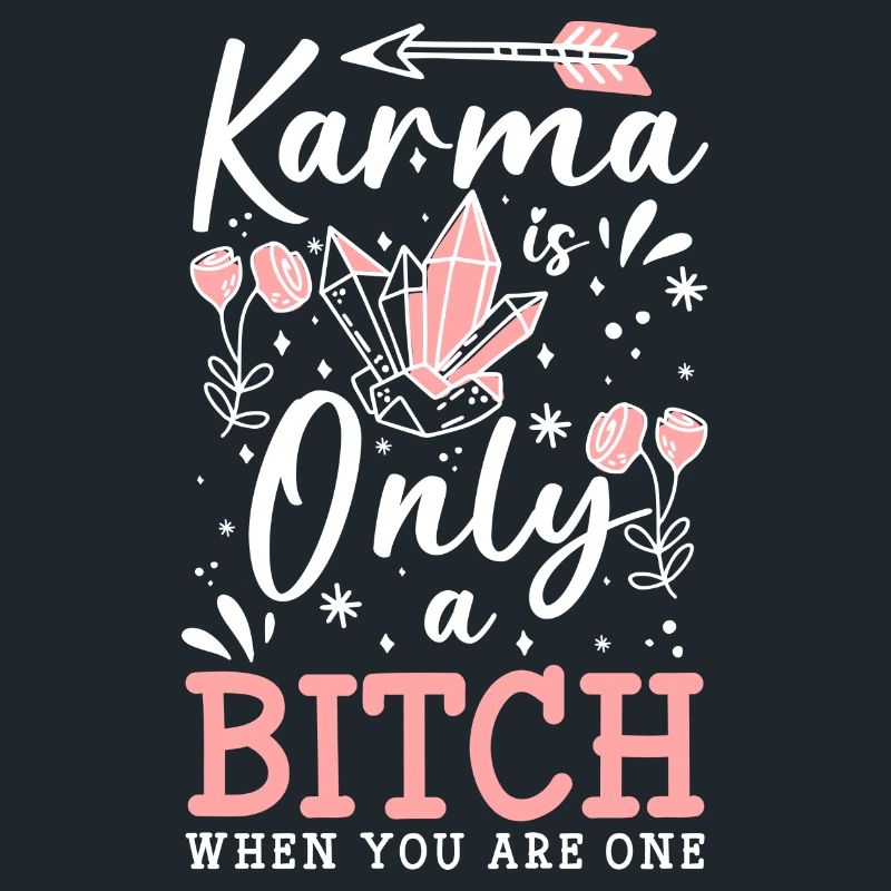 Karma Meditation Sarcasm Life
