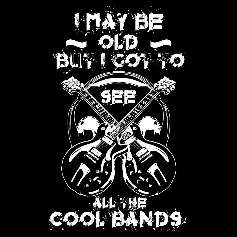 Old School I May Be Old But I Got To See All The