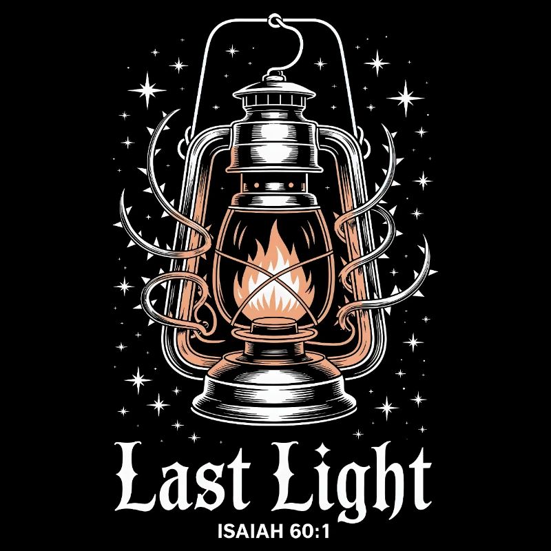 Last Light Lantern Christian Design Isaiah 60:1