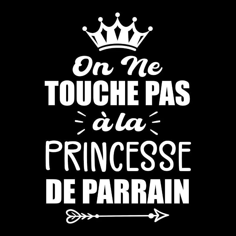On Ne Touche Pas à la Princesse de Parrain
