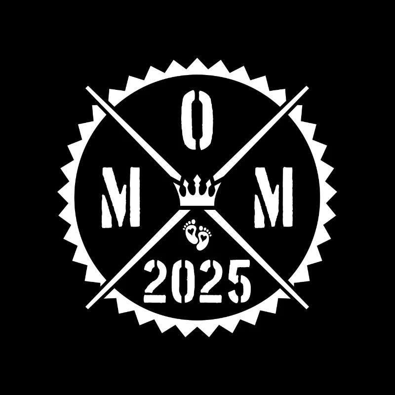 Mom 2025 Mutterschaft Mama Spruch