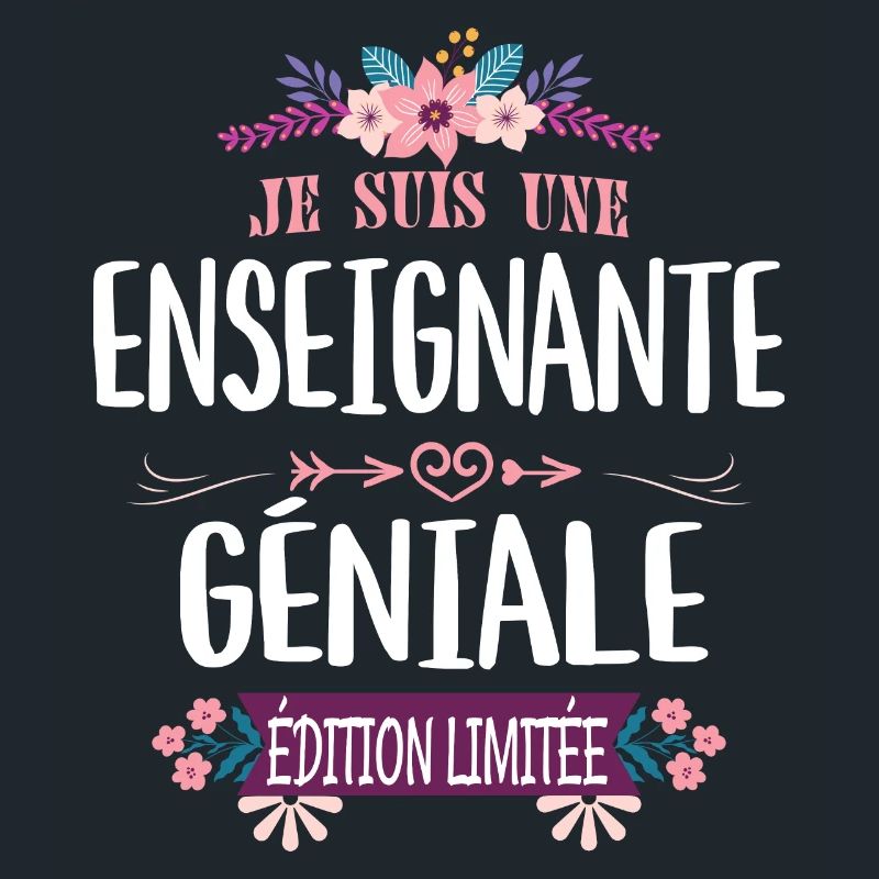 Édition Limitée Enseignante Géniale