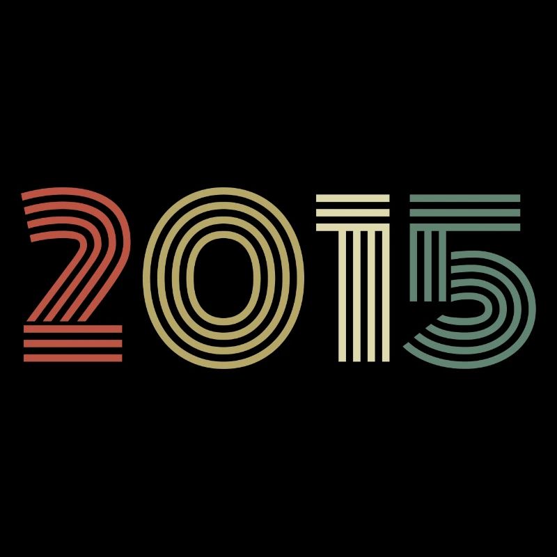 2015 Anniversaire Millésime 2015 Cadeau 2015