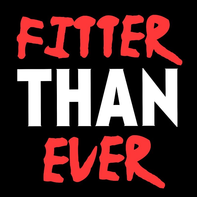 Plus en forme que jamais, citation de motivation fitness
