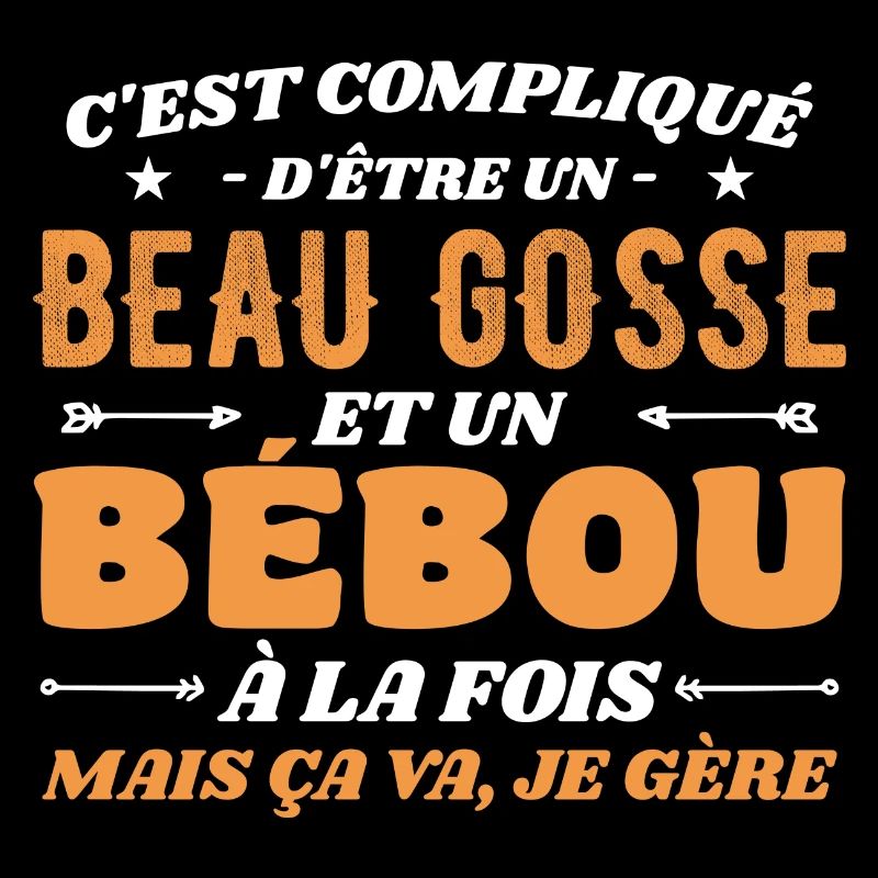 Compliqué Beau Gosse et Bébou