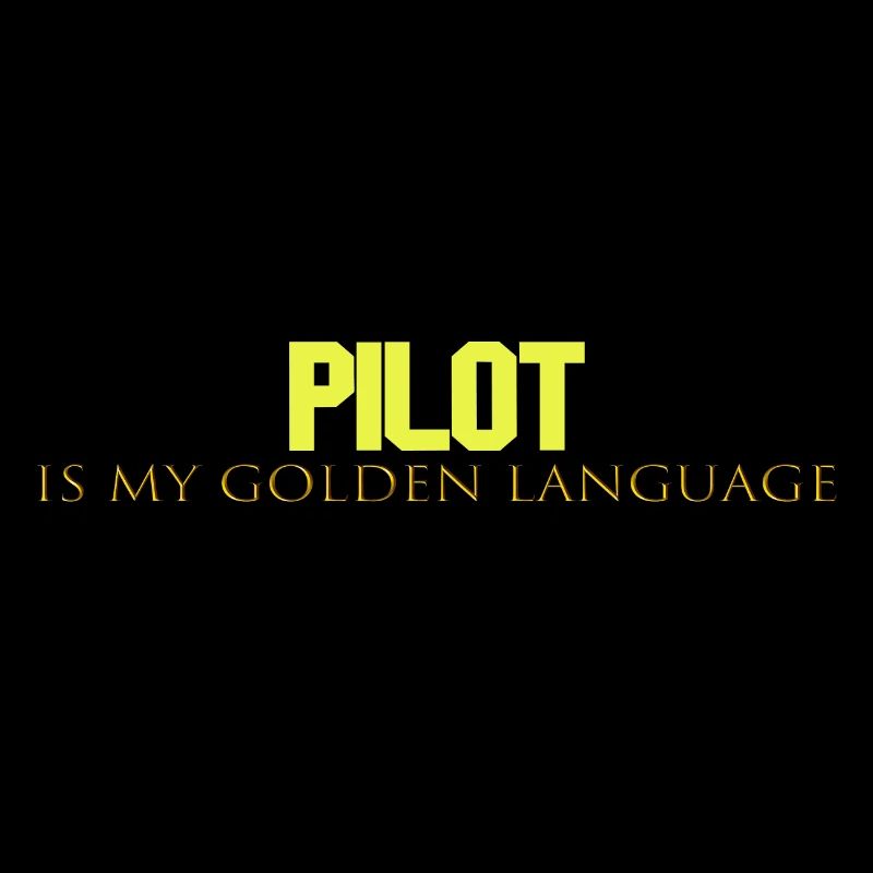Pilote est ma langue dorée