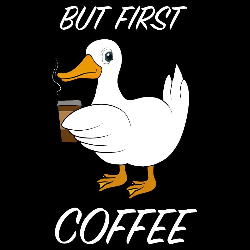 Duck coffee saying