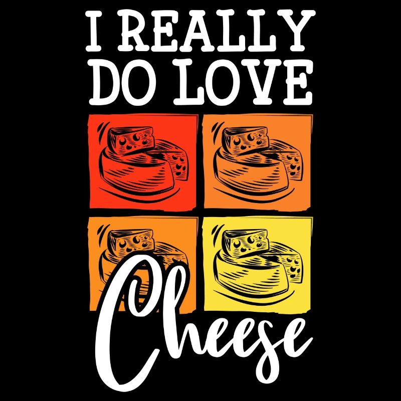 Cheese lover foodie cheese dairy