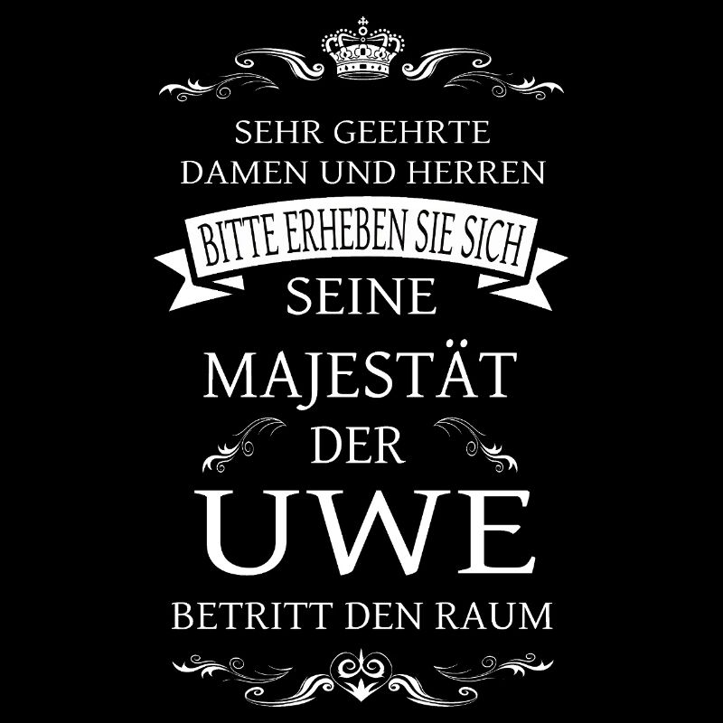 Sa Majesté Uwe entre dans la pièce