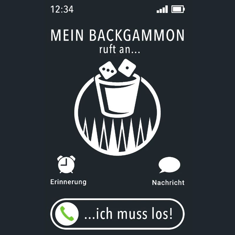 Mein Backgammon ruft an - ich muss los - Spruch