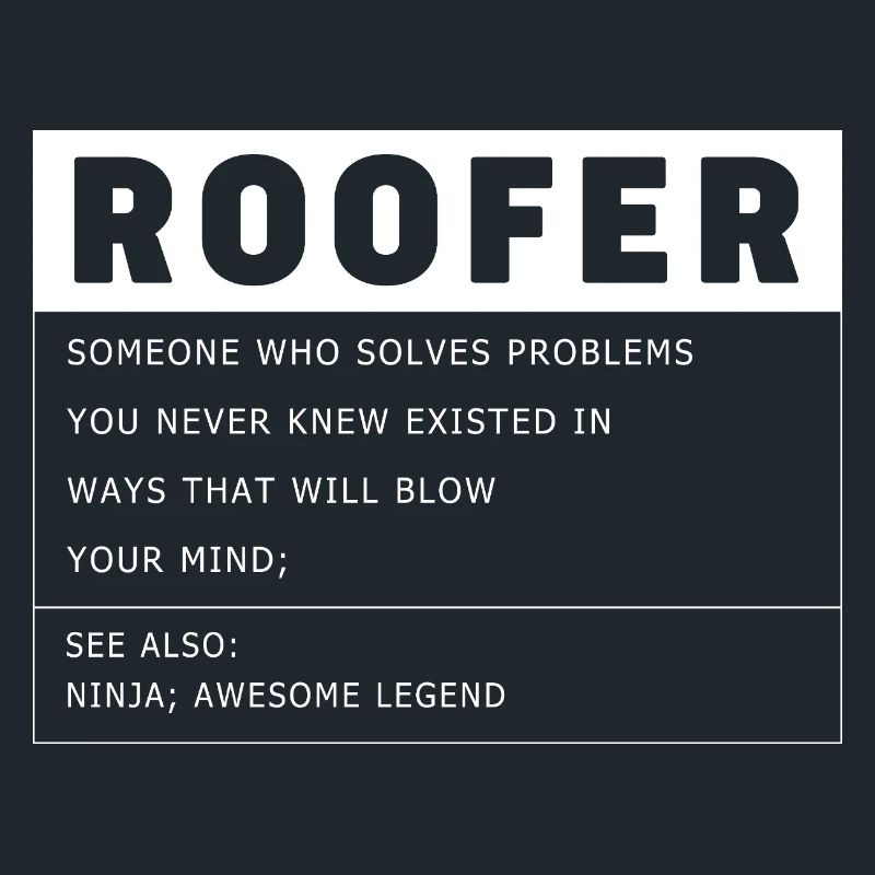 Dachdecker Handwerker Beruf Spruch