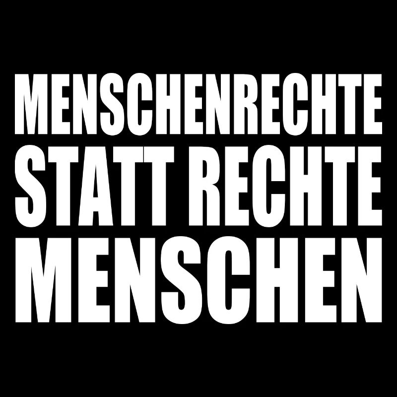 menschenrechte statt rechte menschen
