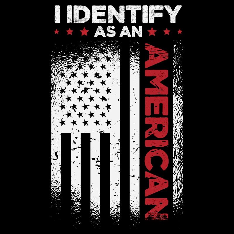I Identify As An American