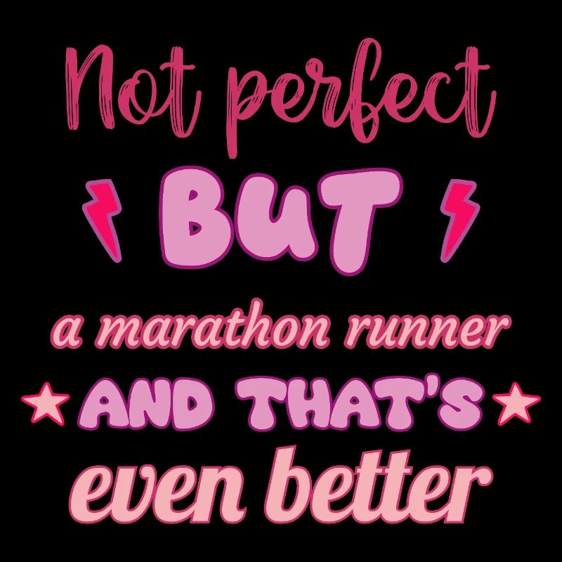 Not perfect, but marathon runner,marathon