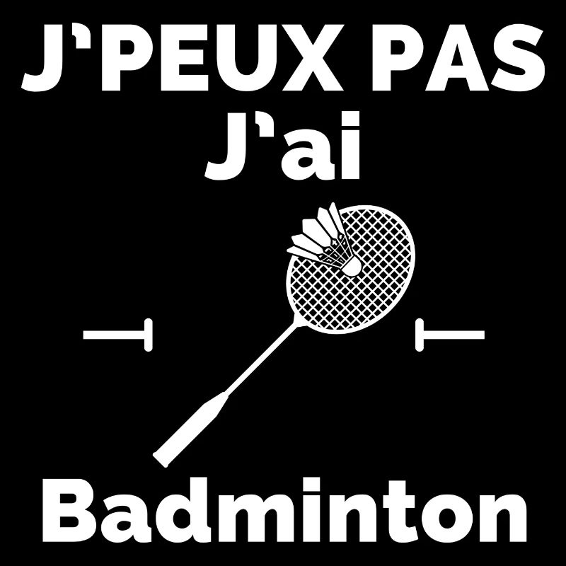 I can't I have badminton
