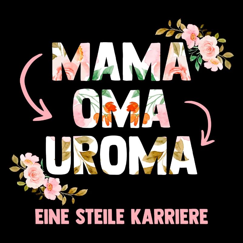 Mama Oma Uroma Eine Steile Karriere