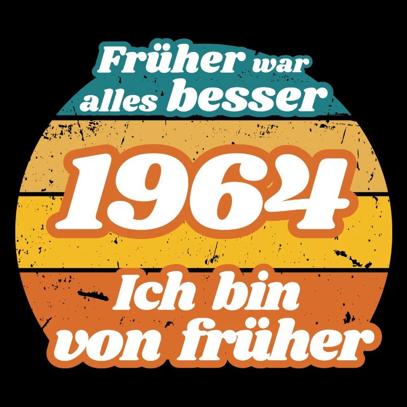 Früher war alles besser - 1964 geboren, Geburtstag
