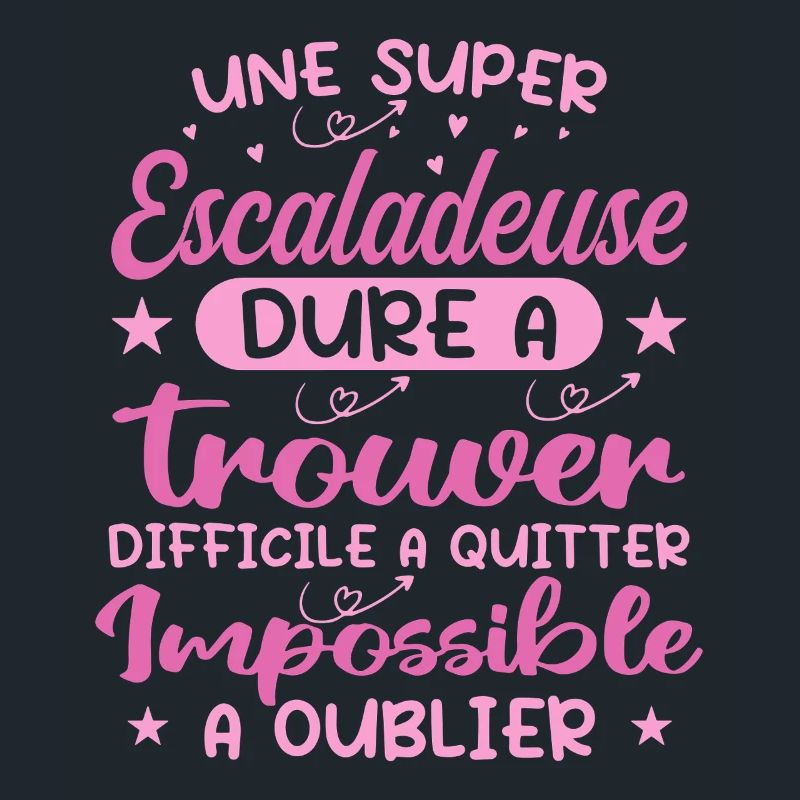 Une Super Escaladeuse - Cadeau escaladeuse