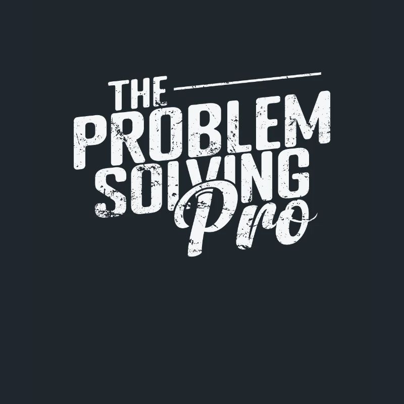 The Problem-Solving Pro