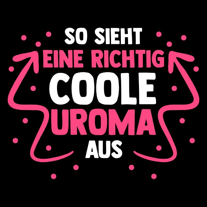 Urgroßmutter Coole Uroma