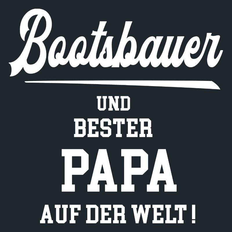 Bootsbauer Bester Papa Vatertag Geburtstag Vater