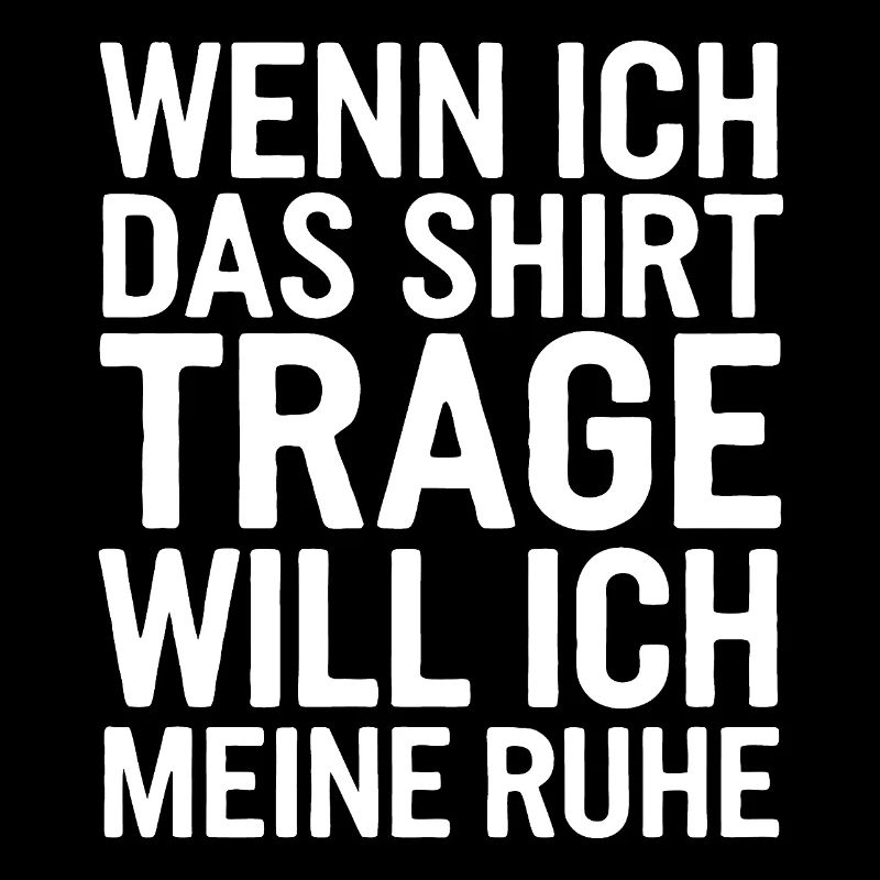 Lasst mir meine Ruhe - nicht stören