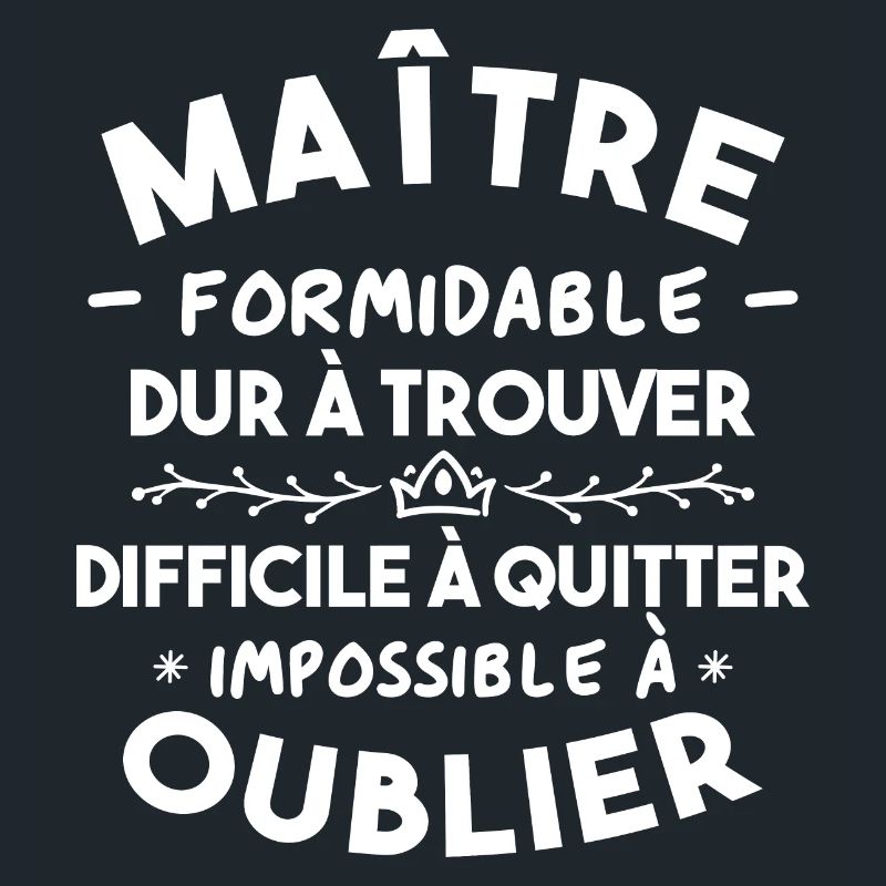 Maître formidable, Cadeau Maître école