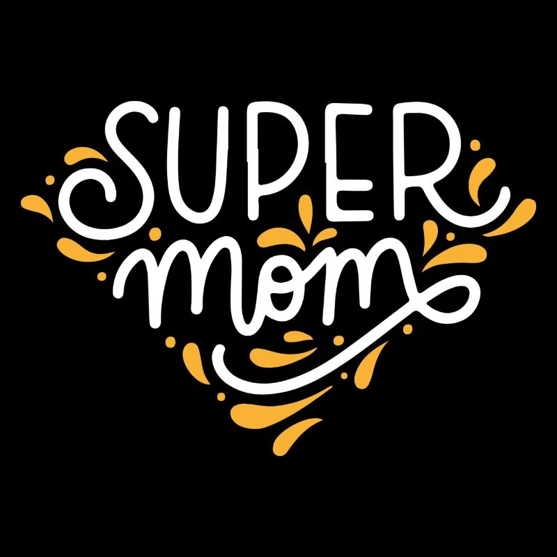 Super Mom - Super Maman