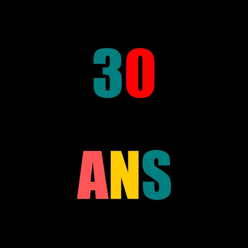 30 ANS. 30e ANNIVERSAIRE. ANNIVERSAIRE 30 ANS. 30