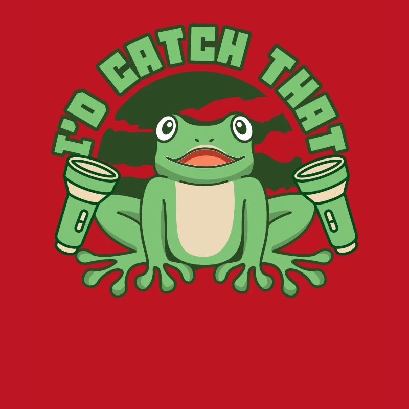 I'd Catch That Tree Frog Toad Tadpole Frog