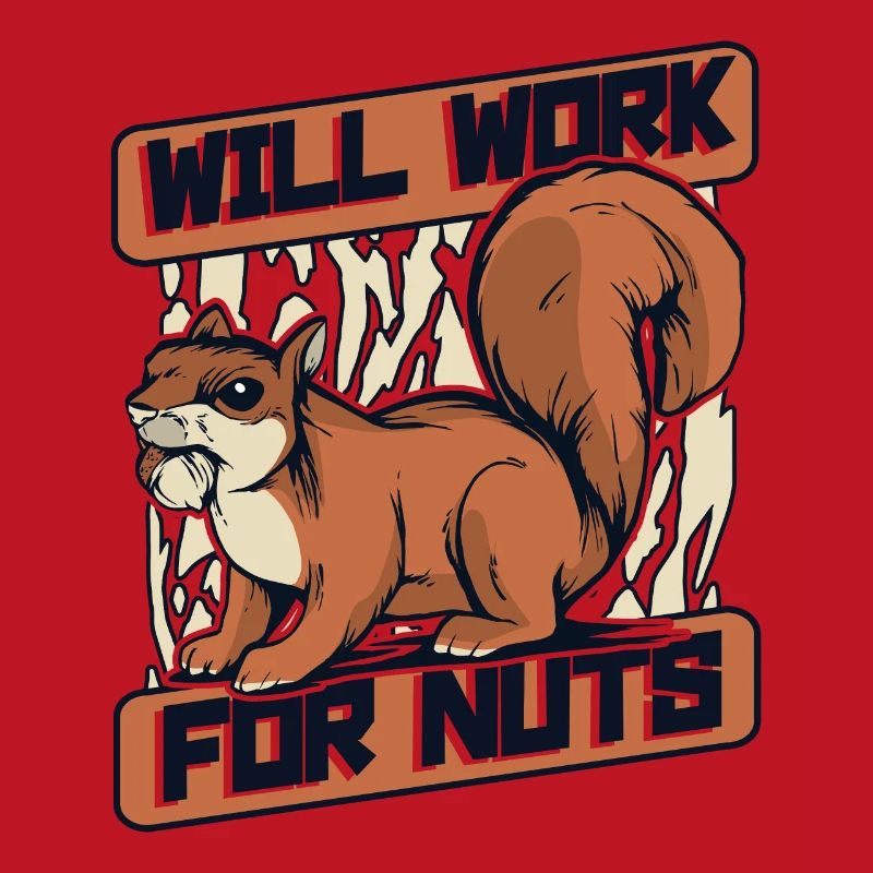 Will Work For Nuts Grey Squirrel