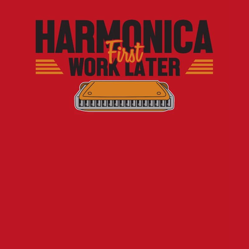 Harmonica First Work Later Harmonist Harmonicist