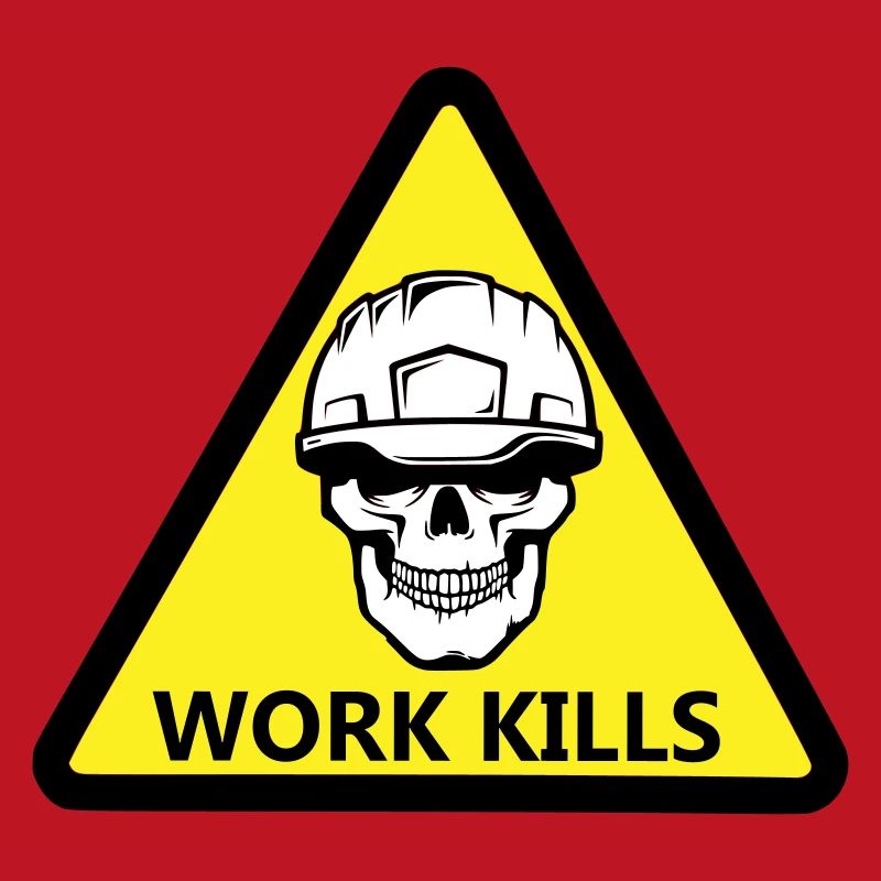 Danger Work, Kill sign with a helmeted skull