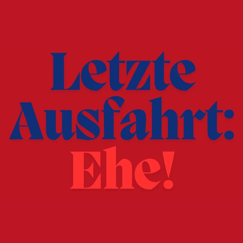 Letzte Ausfahrt: Ehe / Poltern