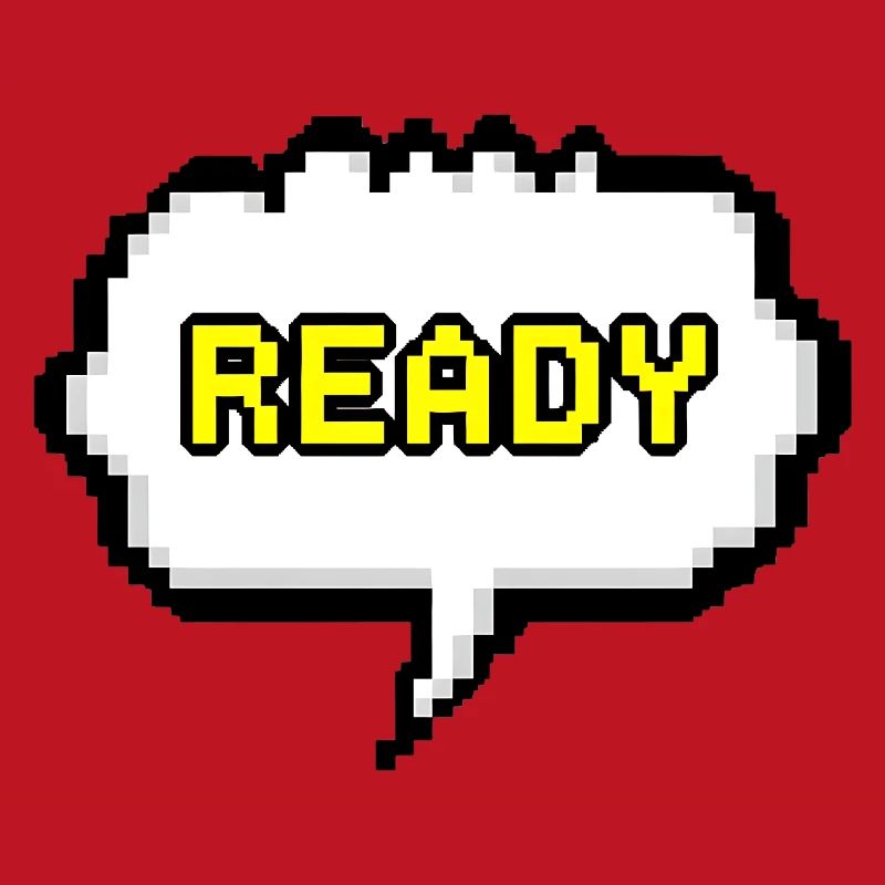Ready Pixel Speech Bubble