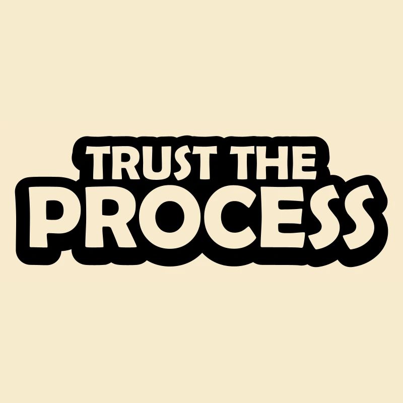 faire confiance au processus Devis
