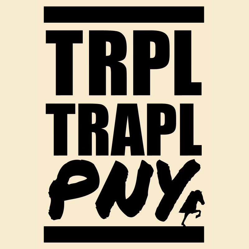 TRIPLE TRAPPON PONY