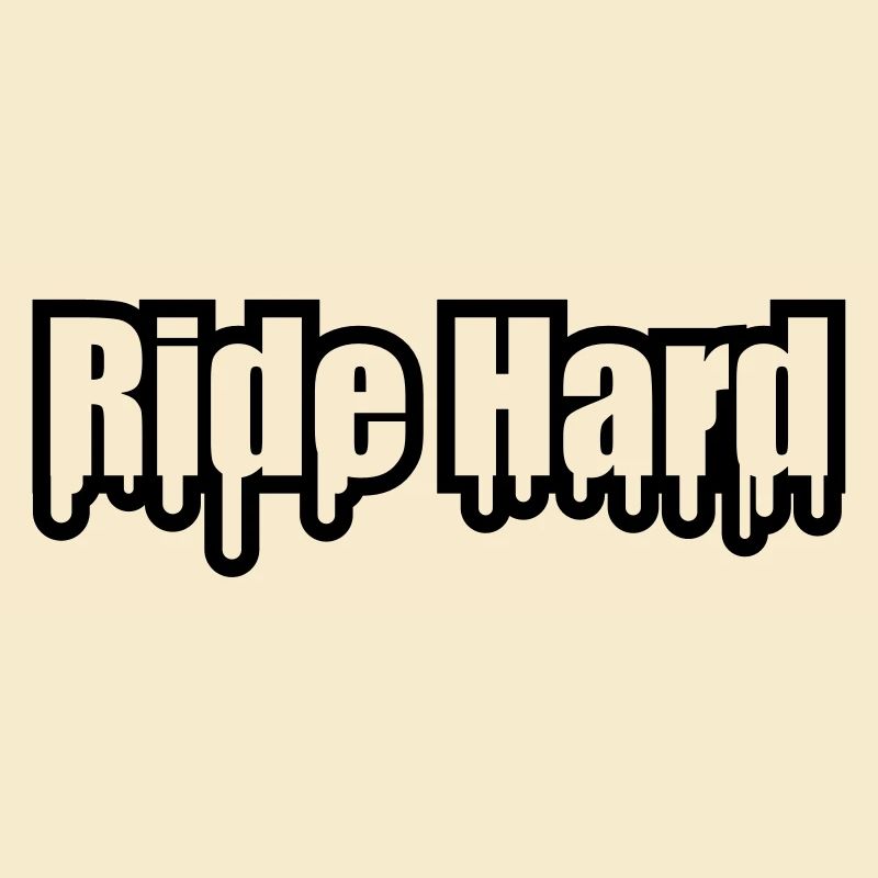 Ride Hard Graffiti