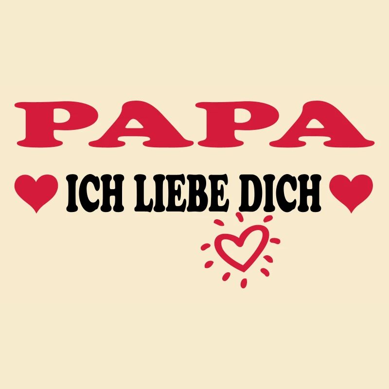 PAPA Ich liebe dich