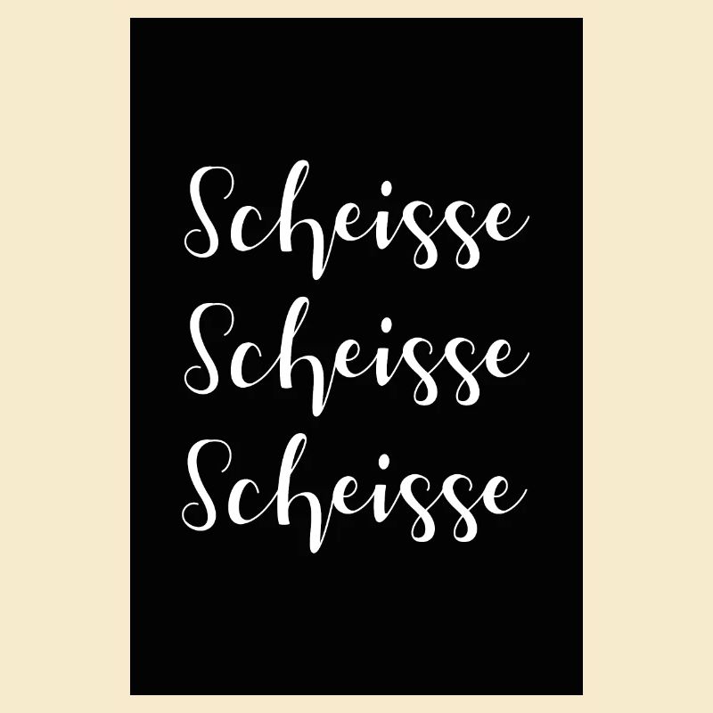 Scheisse Scheisse Scheisse fluchen