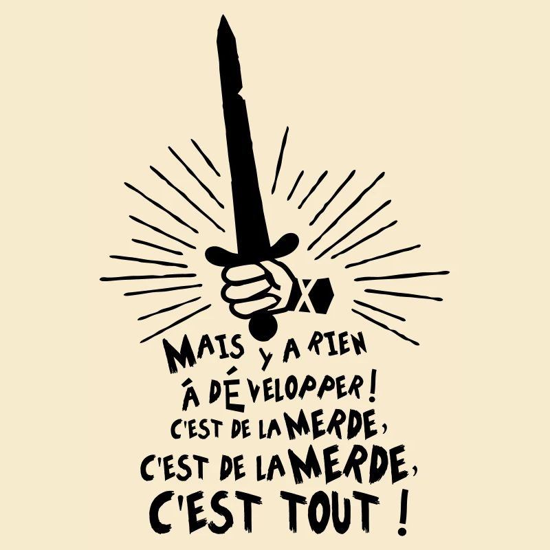 C'est de la merde, c'est tout ! Karadoc
