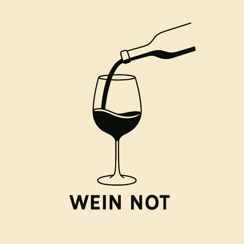 Wein Not