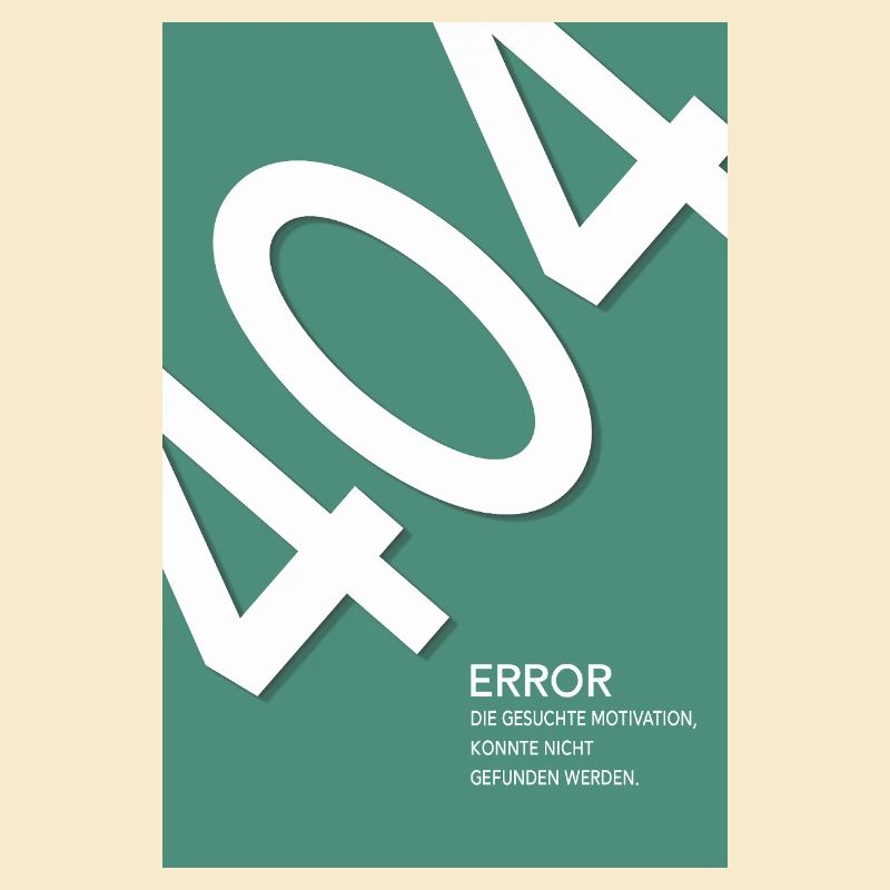 Error 404 Motivation Not Found