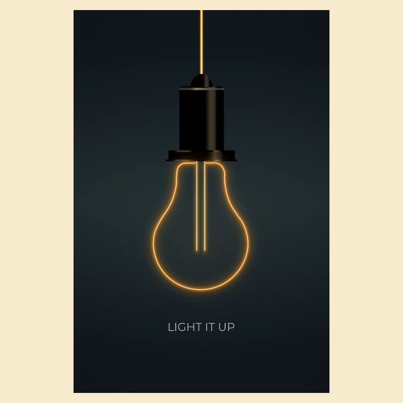 Light It Up – Affiche Ampoule Néon