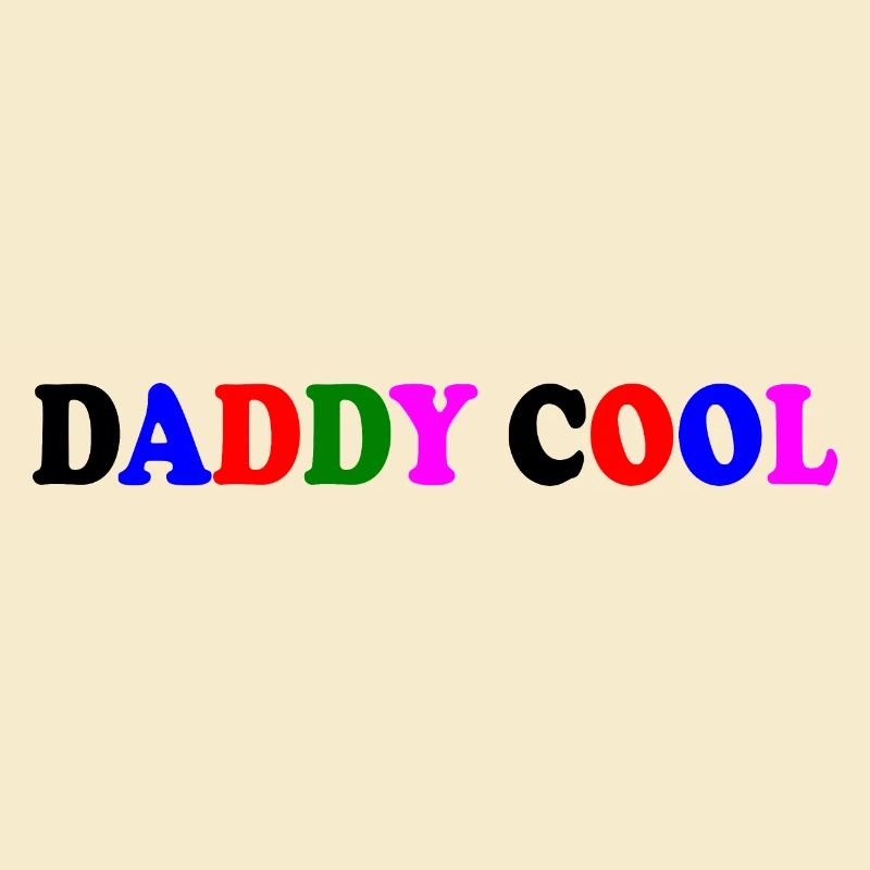 Daddy cool